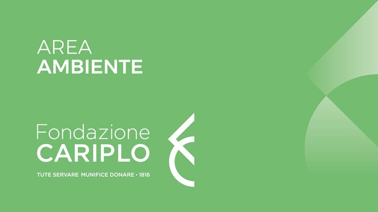 Aperti due bandi Cariplo 2018 collegati al Life Gestire 2020
