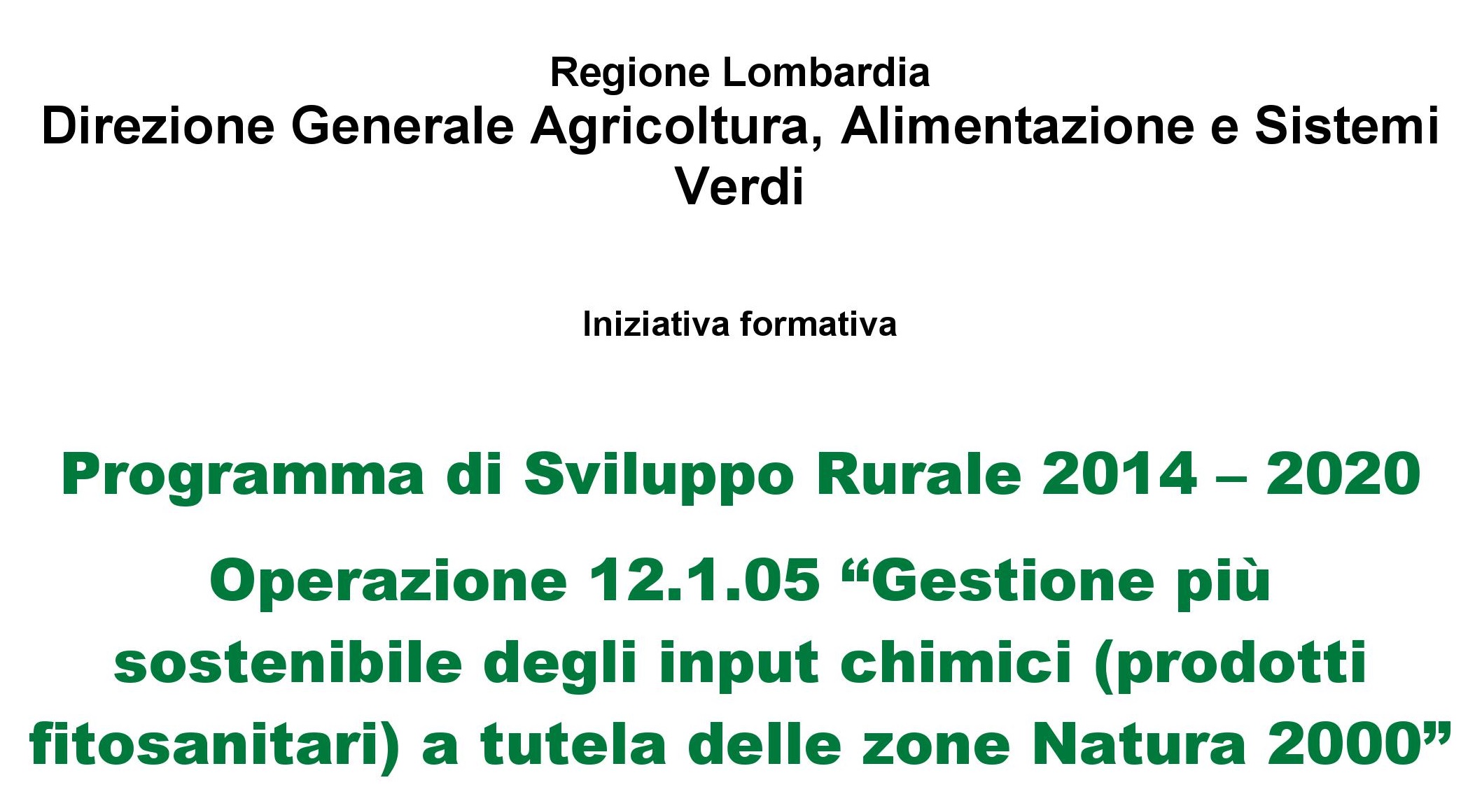 Agricoltura sostenibile e siti Natura 2000: il 14 febbraio a Cremona e Pavia formazione per nuovo bando Psr
